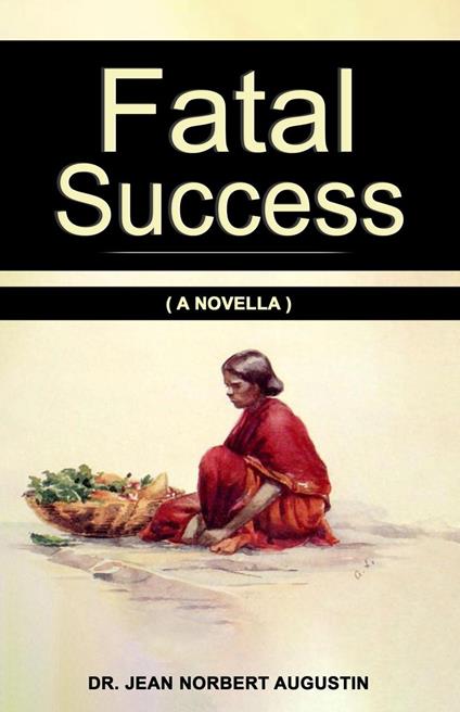 Fatal Success