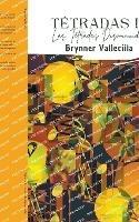 Tétradas 3: Las tétradas disminuidas - Brynner Vallecilla - cover