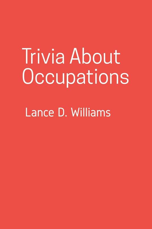 Trivia About Occupations