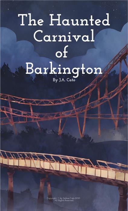 The Haunted Carnival of Barkington - J.A. Cato - ebook