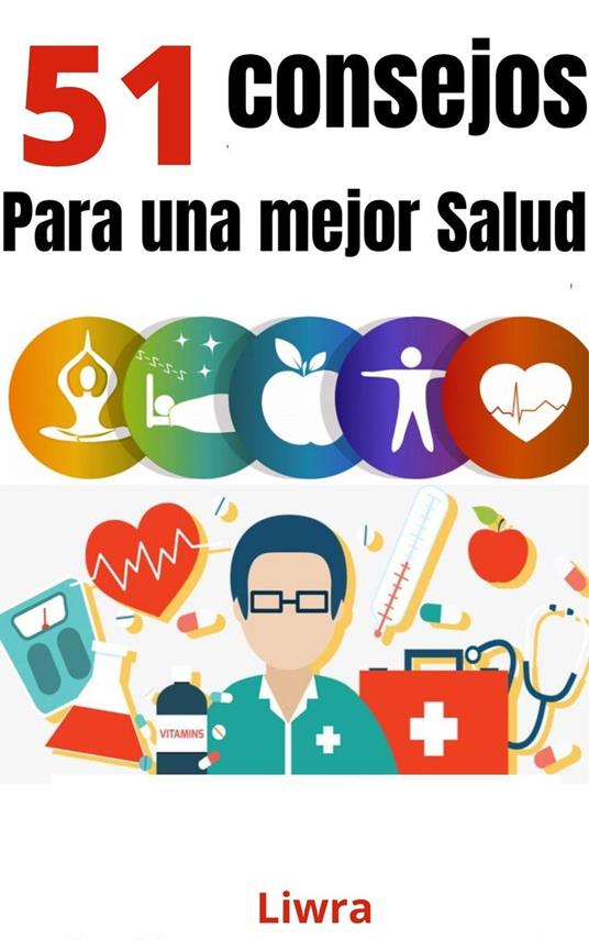 51 consejos para mejorar tu salud