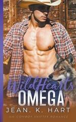 Wild Hearts Omega: MM Cowboy Shifter Romance