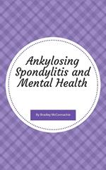 Ankylosing Spondylitis and Mental Health