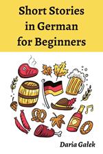 Short Stories in German for Beginners