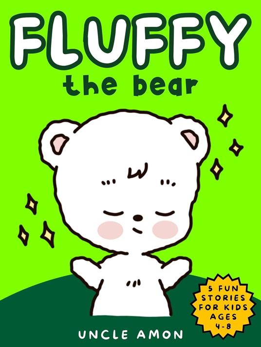 Fluffy the Bear - Uncle Amon - ebook
