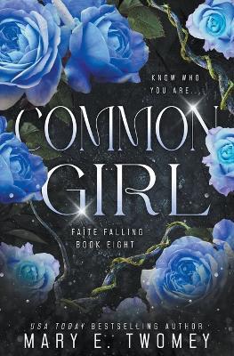 Common Girl - Mary E Twomey - cover