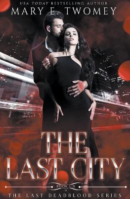 The Last City - Mary E Twomey - cover