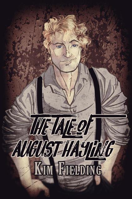 The Tale of August Hayling