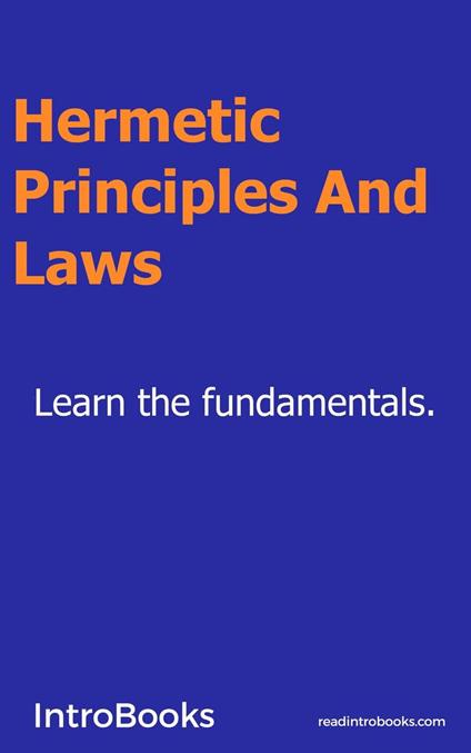 Hermetic Principles and Laws