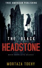 The Black Headstone