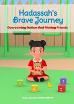 Hadassah’s Brave Journey: Overcoming Autism and Making Friends