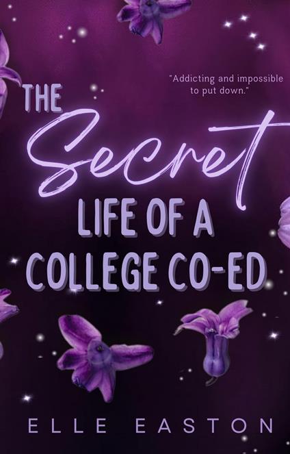 The Secret Life of a College Co-Ed - Elle Easton - ebook