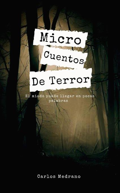 Micro Cuentos De Terror - Carlos Medrano - ebook