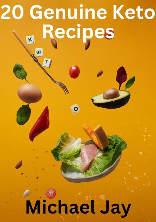 20 Genuine Keto Recipes