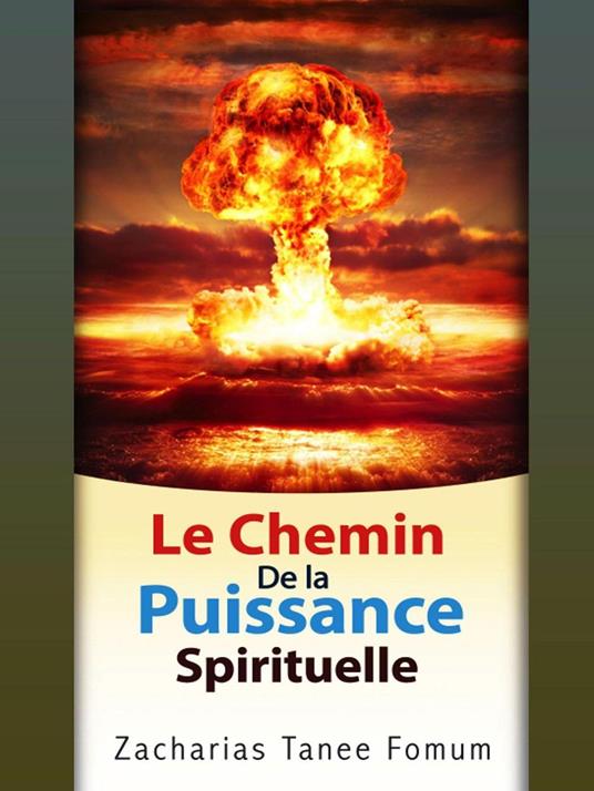 Le chemin de la puissance spirituelle