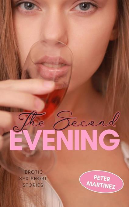 The Second Evening