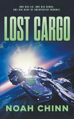 Lost Cargo - Noah Chinn - cover