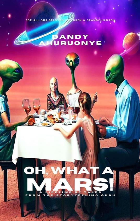 Oh, What a Mars! - Dandy Ahuruonye - ebook