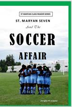 St. Maryan Seven and the Soccer Affair