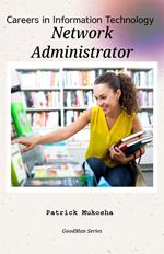 “Careers in Information Technology: Database Administrator”