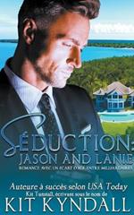 Seduction: Jason and Lanie