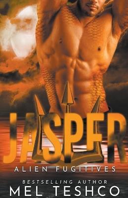 Jasper: A Scifi Alien Romance - Mel Teshco - cover