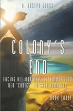 Colony's End