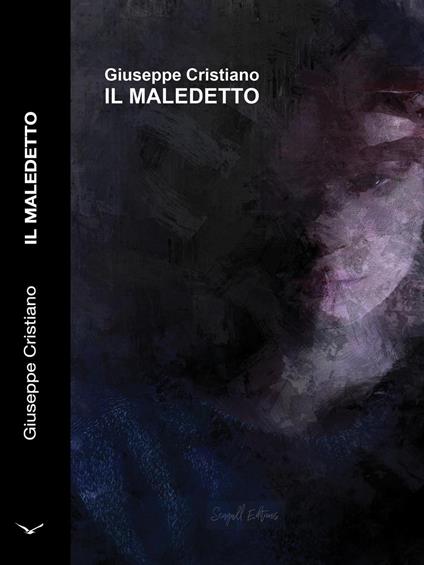 Il Maledetto - Giuseppe Cristiano - ebook