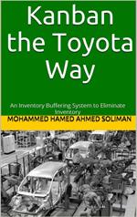 Kanban the Toyota Way: An Inventory Buffering System to Eliminate Inventory