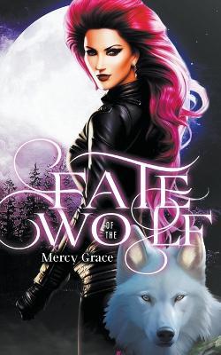 Fate of the Wolf - Mercy Grace - cover