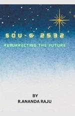 Sou-G 2532: Resurrecting the Future