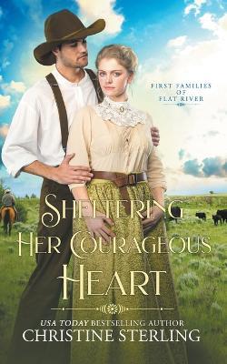 Sheltering Her Courageous Heart - Christine Sterling - cover