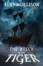 The Wreck of the Tiger