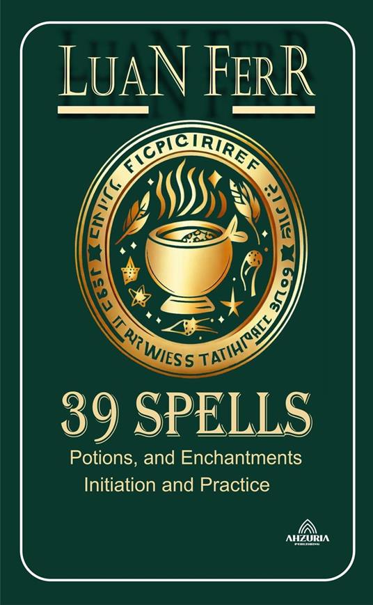 39 Spells Potions and Enchantments