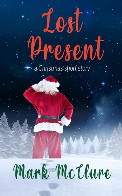 Lost Present - Mark McClure - ebook