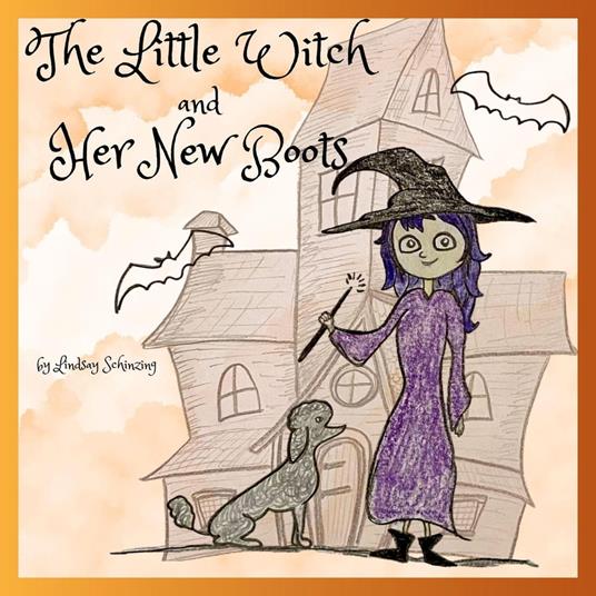 The Little Witch and Her New Boots - Lindsay Schinzing - ebook