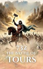 732: The Battle of Tours