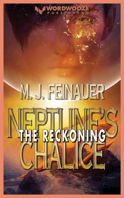 Neptune’s Chalice: The Reckoning