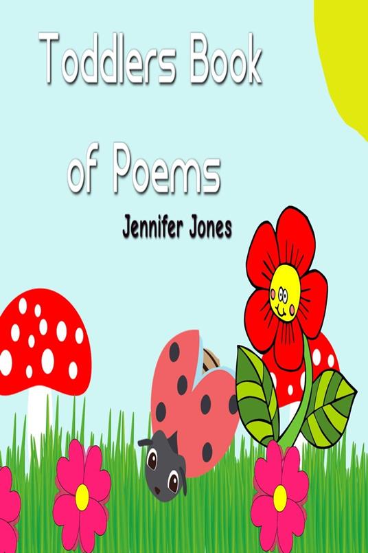 Toddlers Book of Poems - Jones Jennifer - ebook