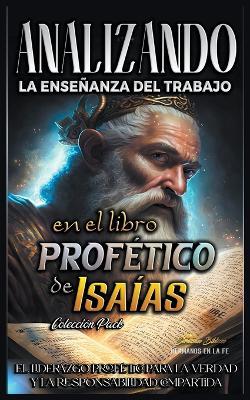 Analizando la Enseñanza del Trabajo en el Libro Profético de Isaías - Sermones Bíblicos - cover