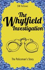 The Whytfield Investigation