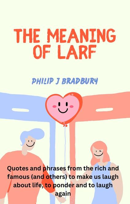 The Meaning of Larf