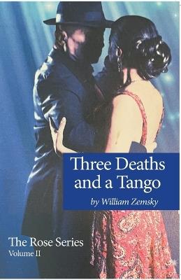Three Deaths and a Tango - William Zemsky - cover