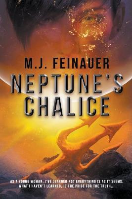 Neptune's Chalice - M J Feinauer - cover