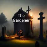 The Gardener