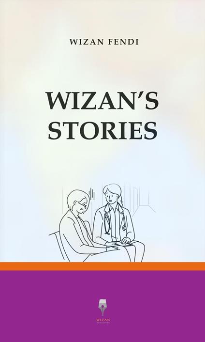 Wiazn's Stories - Wizan Fendi - ebook