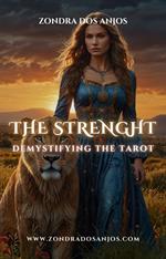 Demystifying the Tarot - The Strength