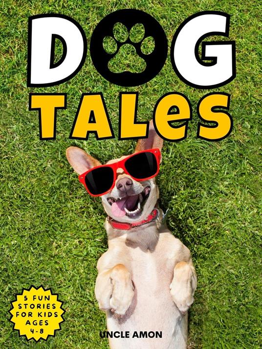 Dog Tales - Uncle Amon - ebook