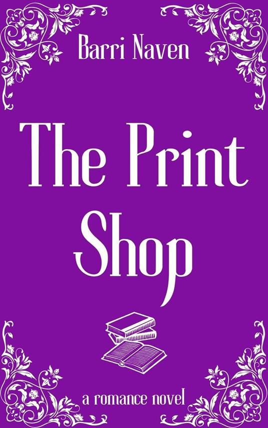 The Print Shop - Barri Naven - ebook