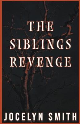 The Siblings Revenge - Jocelyn Smith - cover